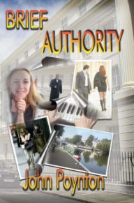 Title: A Brief Authority, Author: John Poynton