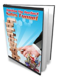 Title: Building The Perfect Sales Funnel, Author: Alan Smith