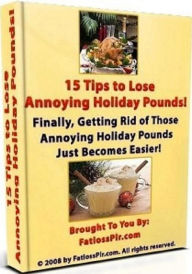 Title: Best 15 Key to Lose Annoying Holiday Pounds - Let loss weight now!!!, Author: FYI