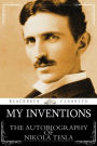 My Inventions: The Autobiography of Nikola Tesla