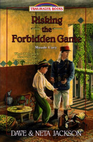 Title: Risking the Forbidden Game, Author: Dave Jackson