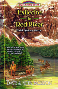 Title: Exiled to the Red River, Author: Dave Jackson