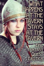 What Happens at the Tavern Stays at the Tavern: Epic Fantasy Quest Erotica