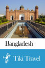 Bangladesh Travel Guide - Tiki Travel
