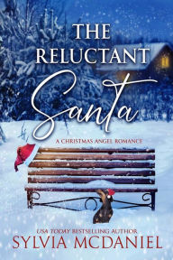 Title: The Reluctant Santa, Author: Sylvia Mcdaniel
