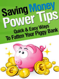 Title: Saving Money Power Tips, Author: Alan Smith