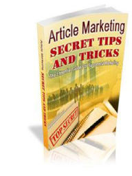 Title: Article Marketing Secret Tips and Tricks, Author: Alan Smith