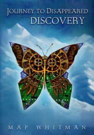 Title: Journey to Disappeared: Discovery, Author: Map Whitman