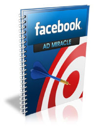 Title: Facebook Ad Miracle, Author: Alan Smith