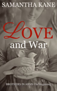 Title: Love and War: The Beginning, Author: Samantha Kane