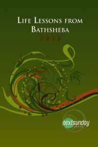 Title: Life Lessons from Bathsheba, Author: Susan M. Pigott