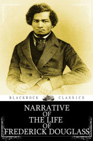 Title: Narrative of the Life of Frederick Douglass, Author: Frederick Douglass