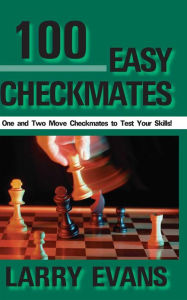 Title: 100 Easy Checkmates, Author: Larry Evans