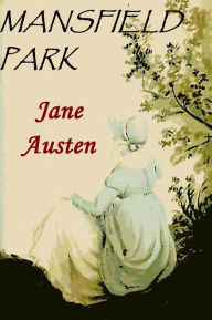 Title: Mansfield Park - Unabridged Edition, Author: Jane Austen