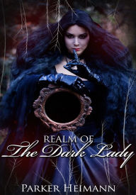 Title: Fantasy Erotica: Realm of the Dark Lady, Author: Parker Heimann