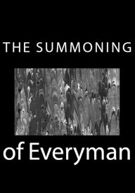 Title: The Summoning of Everyman, Author: Anonymous