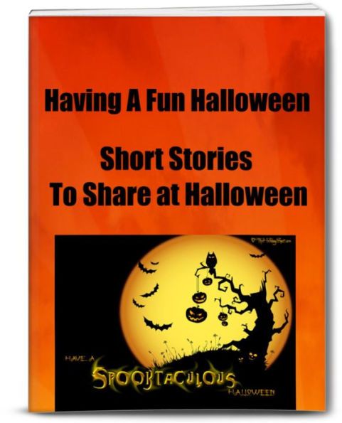 Having A Fun Halloween Short Stories To Share at Halloween