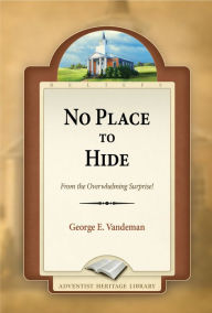 Title: No Place to Hide, Author: George E. Vandeman