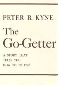 Title: The Go-Getter, Author: Peter Kyne