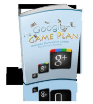 Title: Google Plus Gameplan, Author: Mike Morley