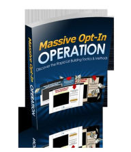 Title: Massive Opt-In Operation, Author: Mike Morley