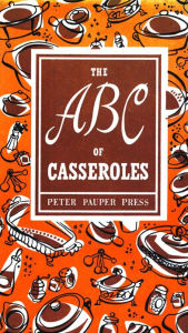 Title: The ABC of Casseroles, Author: Peter Pauper Press