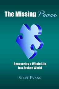 Title: The Missing Peace, Author: Steve Evans