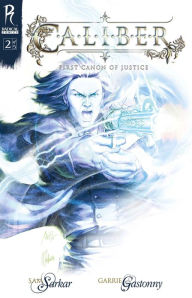 Title: Caliber: First Canon of Justice #2, Author: Sam Sarkar