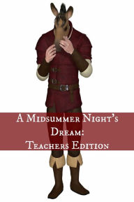 Title: A Midsummer Night's Dream: Teacher Edition, Author: William Shakespeare
