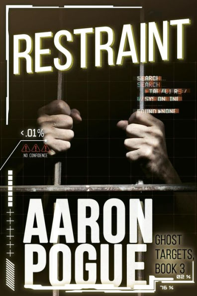 Restraint (Ghost Targets, #3)