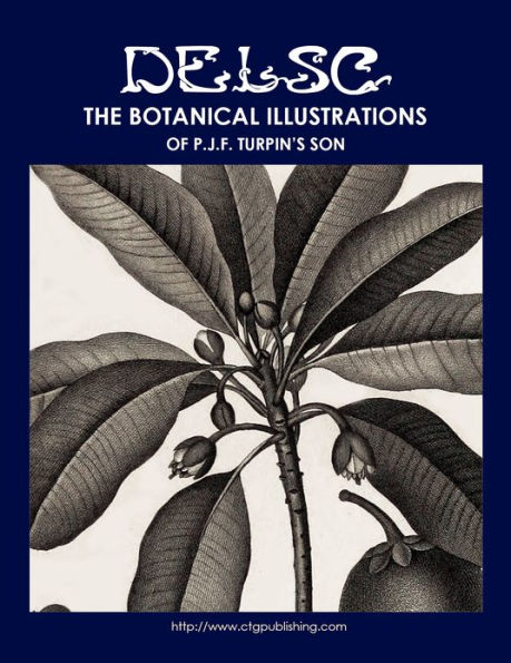 Botanical Illustrations of P.J.F. Turpin's Son