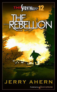 Title: The Rebellion, Author: Jerry Ahern