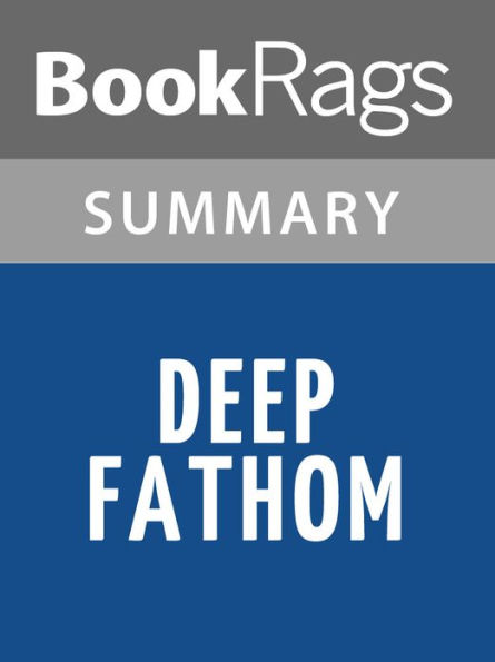Deep Fathom by James Rollins l Summary & Study Guide