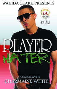 Title: Player Hater, Author: Charmaine White