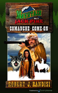 Title: Comanche Come-On, Author: Robert J. Randisi