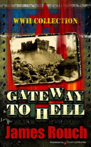 Title: Gateway to Hell, Author: James Rouch