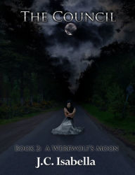 Title: A Werewolf's Moon, Author: J.C. Isabella
