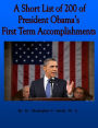 A Short List of 200 of President Obama’s First Term Accomplishments