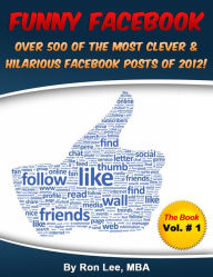 Title: Funny Facebook Statuses The Book, Author: Ron Lee