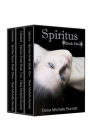 The Spiritus Series Collection: Spiritus, Haunted, Incarnate