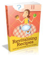 Revitalizing recipes- Food that will charge up your energies!