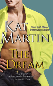 Title: The Dream/Kat Martin, Author: Kat Martin