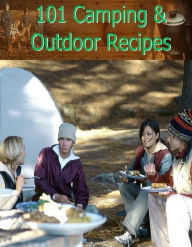 Title: Camping Outdoor CookBook eBook - 101 Camping And Outdoor Recipes - easy-to-prepare recipes for breakfast, lunch, and dinner that are sure to make you a hit around the campfire., Author: Newbies Guide