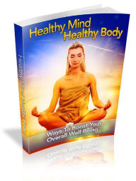 Title: Healthy Mind Healthy Body, Author: Alan Smith