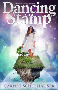 Title: Dancing on a Stamp, Author: Garnet Schulhauser