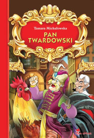 Title: Pan Twardowski (Polish edition) wydanie ilustrowane, Author: Tamara Michalowska
