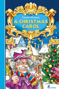 Title: A Christmas Carol - Illustrated for Kids, Author: Charles Dickens