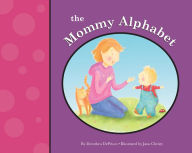 Title: The Mommy Alphabet, Author: Dorothea DePrisco