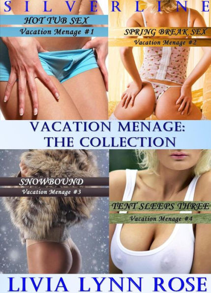 Vacation Menage: The Collection