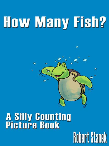 How Many Fish? (Numbers and Counting)